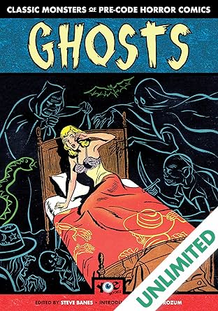 Ghosts: Classic Monsters of Pre-Code Horror Comics